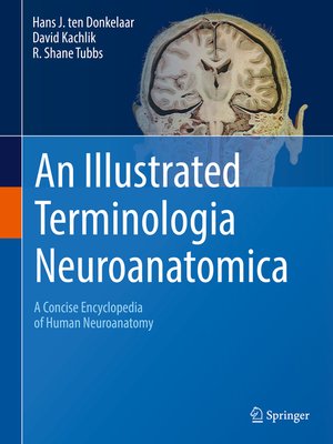 cover image of An Illustrated Terminologia Neuroanatomica